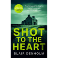 Shot to the Heart