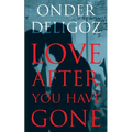 Love After You Have Gone