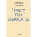 Le Procès de la mondialisation