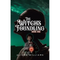 The Witch's Foundling