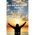 Redemption #651: From Sinful Death to Spiritual Salvation
