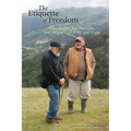 The Etiquette of Freedom: Gary Snyder, Jim Harrison, and the Practice of the Wild