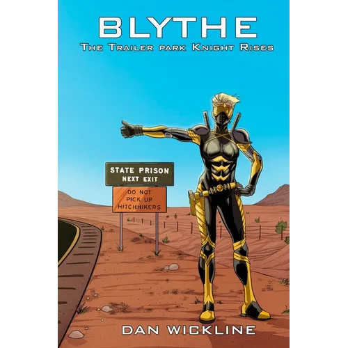 Blythe: The Trailer Park Knight Rises
