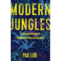 Modern Jungles: A Hmong Refugee's Childhood Story of Survival