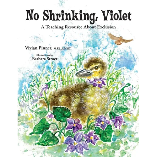 No Shrinking, Violet: A Teaching Resource About Exclusion