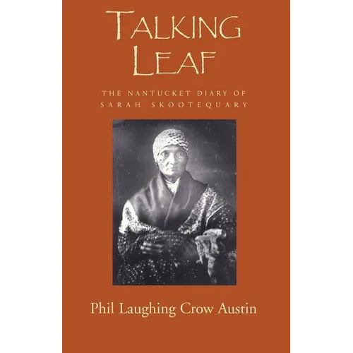 Talking Leaf: The Nantucket Diary of Sarah Skootequary