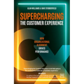 Supercharging the Customer Experience: How Organizational Alignment Drives Performance