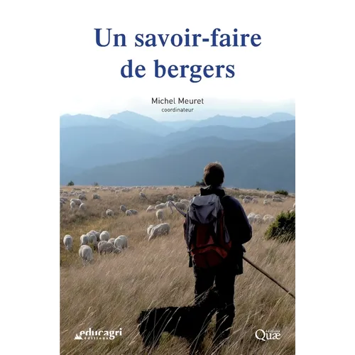 Un savoir-faire de bergers