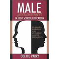Male Underachievement in High School Education: In Jamaica, Barbados, and St Vincent and the Grenadines