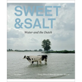 Sweet & Salt: Water and the Dutch
