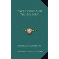 Psychology And The Soldier