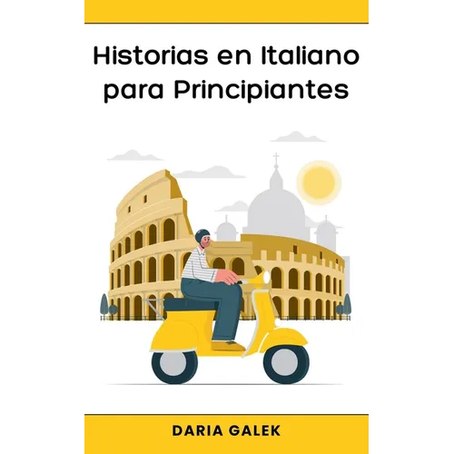 Historias en Italiano para Principiantes