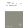 Spinoza and the Politics of Freedom
