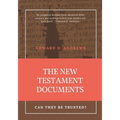 The New Testament Documents: Can They Be Trusted?