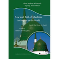 Rise and Fall of Muslims: Its Impact on the World