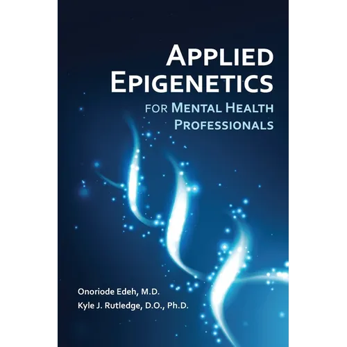 Applied Epigenetics for Mental Health Professionals