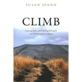 Climb: Leaving Safe and Finding Strength on 100 Summits in Japan