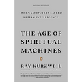 The Age of Spiritual Machines