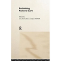 Rethinking Pastoral Care