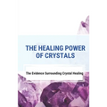 The Healing Power Of Crystals: The Evidence Surrounding Crystal Healing: Healing Stones Chart