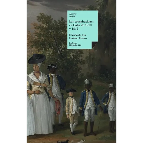 Las conspiraciones en Cuba de 1810 y 1812