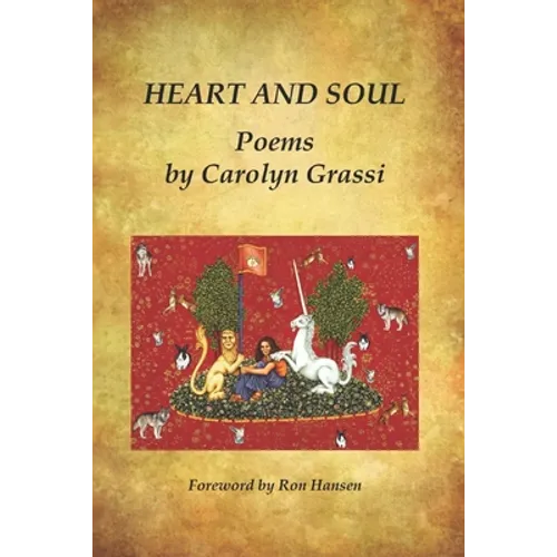 Heart and Soul, Poems by Carolyn Grassi