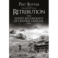 Retribution: The Soviet Reconquest of Central Ukraine, 1943