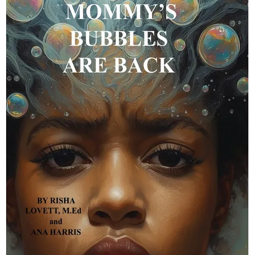 Mommy's Bubbles Are Back