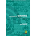 La gestión de la Comunicación organizacional. Un enfoque ecléctico desde la publicidad y las relaciones públicas