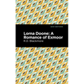 Lorna Doone: A Romance of Exmoor