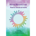 Social Possibilities: Poetic Voices of Hope