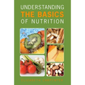 Understanding the Basics of Nutrition