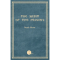 The Saint of the Prisons: Notes on the life of Valeriu Gafencu, collected and annotated by the monk Moise
