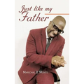 Just Like My Father