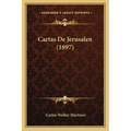 Cartas De Jerusalen (1897)