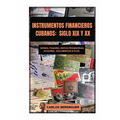 Instrumentos Financieros Cubanos: SIGLO XIX Y XX: (B&W) Bonos, Pagarés, Notas promisorias, Acciones, Documentos & plus.