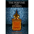 The Perfume Stories Volume 1