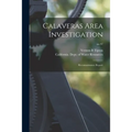Calaveras Area Investigation: Reconnaissance Report; no.97