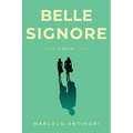 Belle Signore