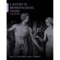 A History of Anthropological Theory, Fifth Edition