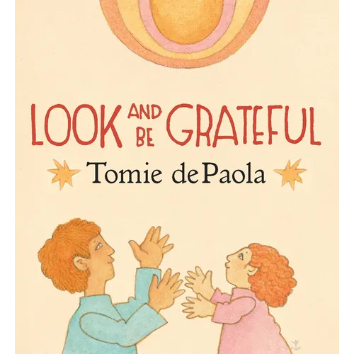 Look and Be Grateful