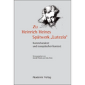Zu Heinrich Heines Spätwerk Lutezia: Kunstcharakter Und Europäischer Kontext