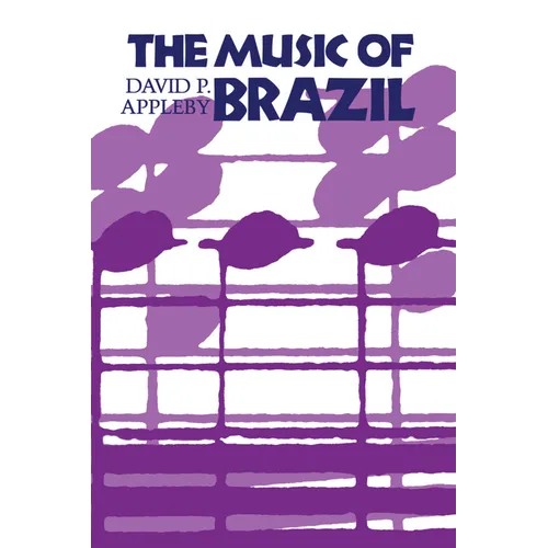The Music of Brazil - Paperback