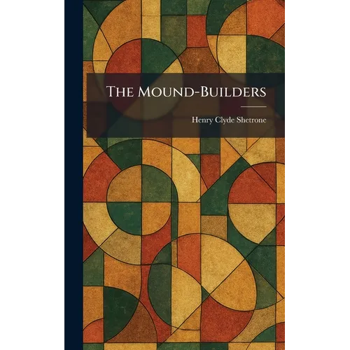 The Mound-Builders