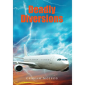 Deadly Diversions