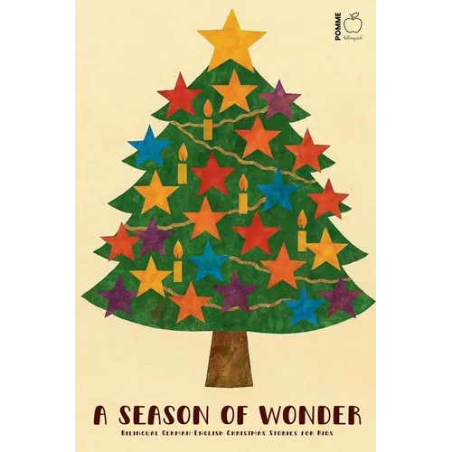 A Season of Wonder: Bilingual German-English Christmas Stories for Kids