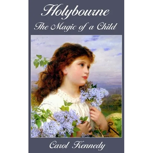 Holybourne: The Magic of a Child