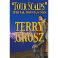 "Four Scalps" Ofer Tal, Mountain Man