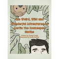 The Weird, Wild and Wonderful Adventures of Austin the Zookeeper: Sloths