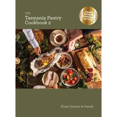 The Tasmania Pantry Cookbook 2